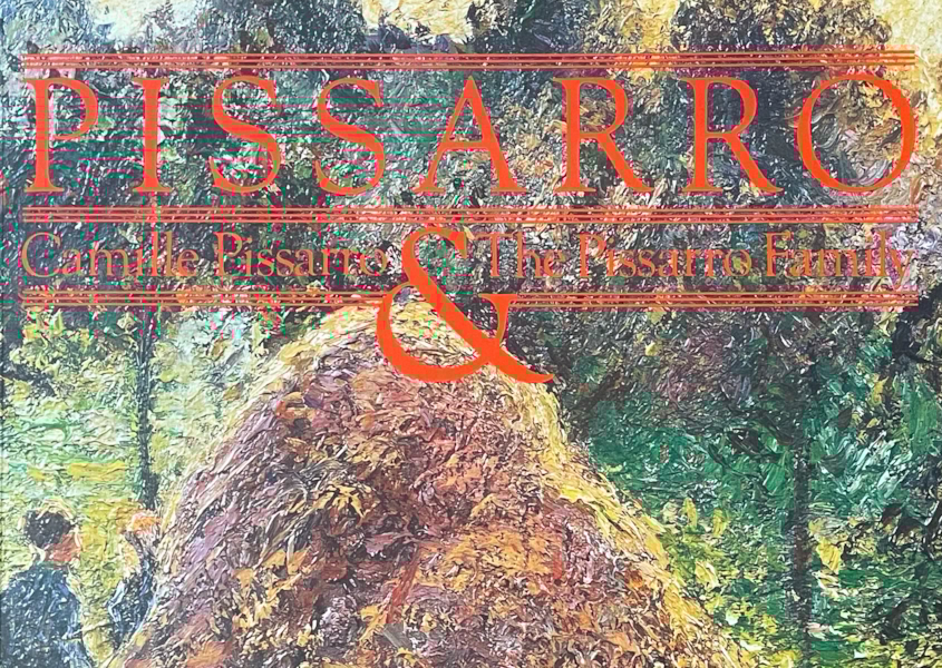 Camille Pissarro & The Pissarro Family